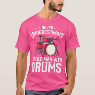 Camiseta Mens Engraçado Drummer Presente - Nunca Subestimar