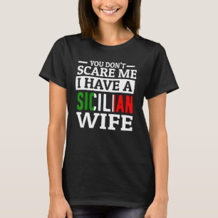 Camiseta Mens Engraçado Italiano Você não me assusta Sicili