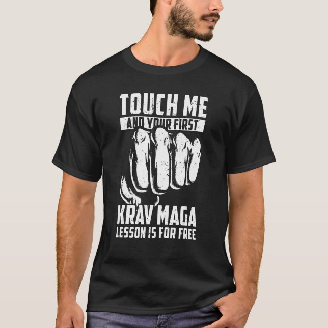 Camiseta Mens Engraçado Me Toca E Seu Primeiro Krav Maga Le (Frente)