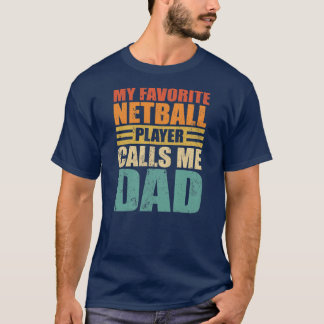 Camiseta Mens Engraçado Meu Jogador De Netball Me Chama De 