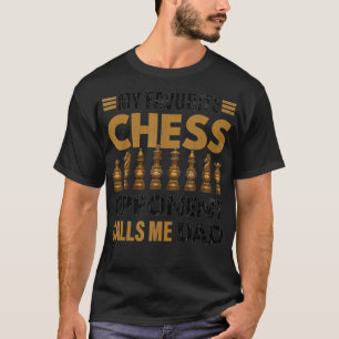 Camiseta Mens Engraçado Meu Oponente De Xadrez Me Chama De