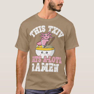 Camiseta Mens Engraçado Ramen Txiv Axolotl Pun Este Txiv Co