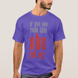 Camiseta Mens Engraçado Se Puderes Ler Isto Ela Caiu Do Bik