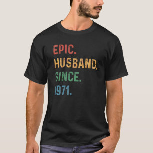 Camiseta Mens Epic Husband Desde 1971 - 52 Anos 52 Casament
