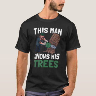 Camiseta Mens Este Homem Conhece O Seu Lumber De Árvores