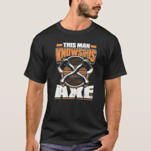 Camiseta Mens Este Homem Conhece Seu Alvo Ax Lumberjack Ax