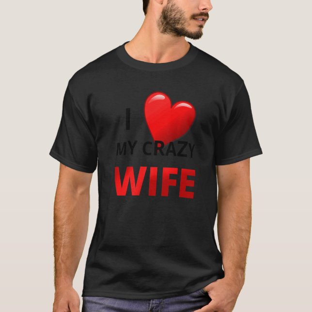 Camiseta Mens eu amo minha esposa louca por esposas (Frente)