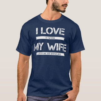Camiseta Mens Eu Amo Quando Minha Esposa Me Deixa Ir Bolich