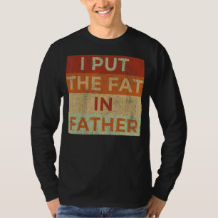 Camiseta Mens Eu Coloquei Gordura No Pai Do Pai Dizendo Sar