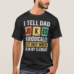 Camiseta Mens Eu Digo Às Piadas Pais Periodicamente Mas Ape