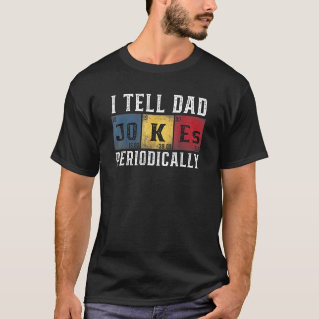 Camiseta Mens Eu Digo Às Piadas Pais Periodicamente Mas Ape (Frente)