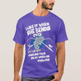 Camiseta Mens, Eu Gosto Quando Ela Se Aproxima De Pescar No