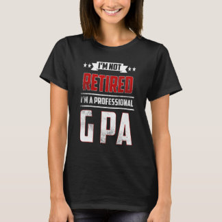 Camiseta Mens, eu não estou aposentado, um profissional, pa