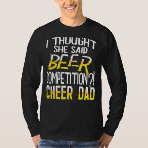Camiseta Mens Eu Pensei Que Ela Disse "Competição De Cervej