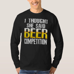 Camiseta Mens Eu Pensei Que Ela Disse Que A Competição De C