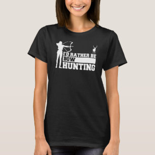 Camiseta Mens, Eu Preferencialmente De Caça A Arco