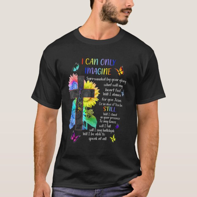 Camiseta Mens Eu Só Posso Imaginar Fé Cristã Jesus Deus (Frente)