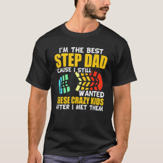 Camiseta Mens, eu sou o melhor Pai, porque eu ainda queria