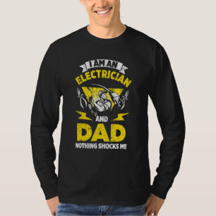 Camiseta Mens Eu Sou Um Elétrico E Pai Nada Me Choca