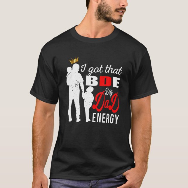 Camiseta Mens, eu tenho aquela BDE - Energia Grande do Pai  (Frente)