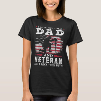 Camiseta Mens Eu Tenho Dois Títulos De Pai E Veterano E Eu