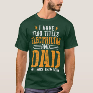 Camiseta Mens Eu Tenho Dois Títulos Eletrônicos e Pai I Roc