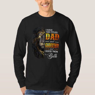 Camiseta Mens Eu Tenho Dois Títulos Pai E Padrinho Lion Fat
