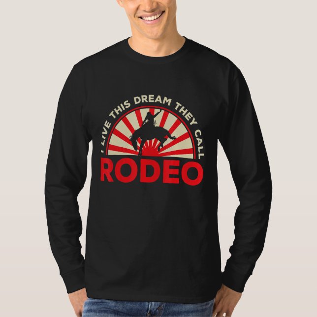 Camiseta Mens Eu Vivo Esse Sonho Chamam De Rodeo Western Am (Frente)