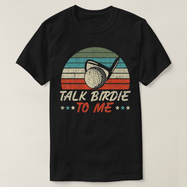 Camiseta Mens Fala Birdie Comigo para um Jogador de Golfe I (Frente do Design)