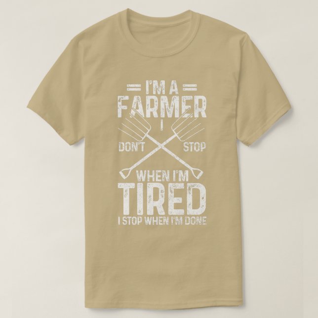Camiseta Mens Farmer Don't Stop When Tired Stop When Done F (Frente do Design)