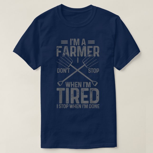 Camiseta Mens Farmer Don't Stop When Tired Stop When Done P (Frente do Design)
