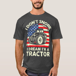Camiseta Mens Farmer Eu não ronco Eu sonho Eu sou um Trator