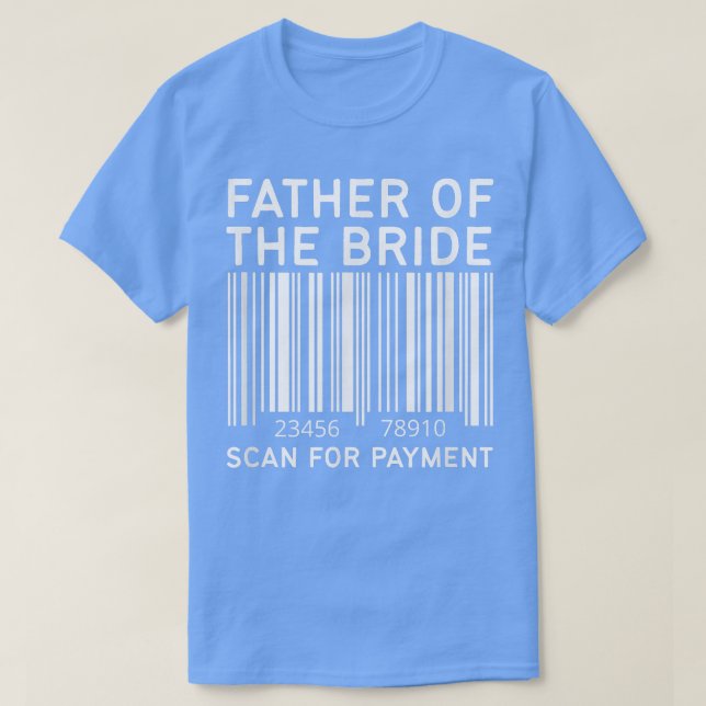 Camiseta Mens Father of The Bride  Scan for Payment Funny W (Frente do Design)