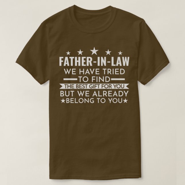Camiseta Mens FatherinLaw Pertencemos a você Fatherinlaw  (Frente do Design)