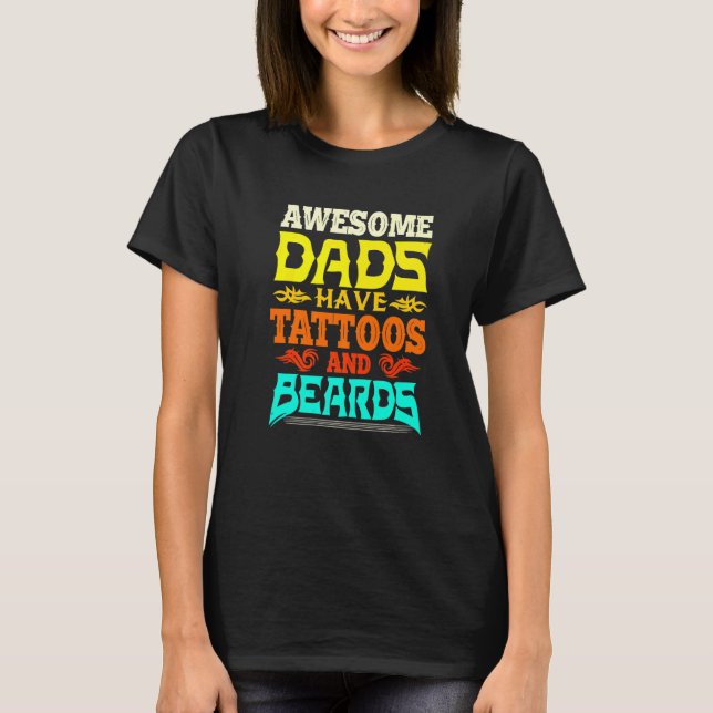 Camiseta Mens Fathers Day Dad Awesome Dads Have Tattoos and (Frente)