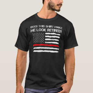 Camiseta Mens Faz-Me Parecer Aposentado De Fogo