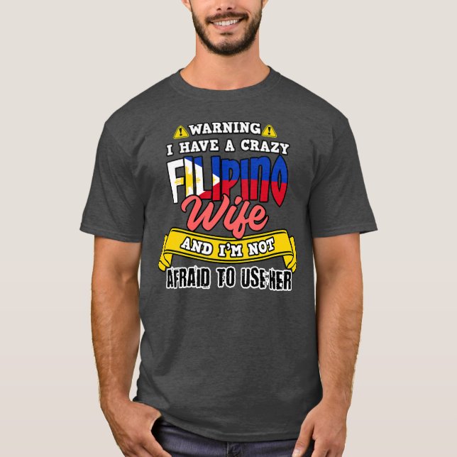 Camiseta Mens Filipinas Filipino Louco Esposa Filipina Não (Frente)