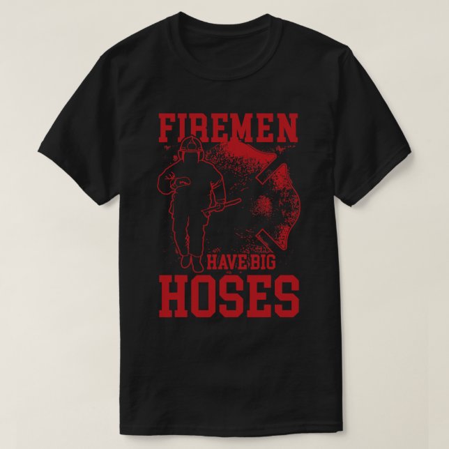 Camiseta Mens Fireman tem Big Hoses divertidas queimando pr (Frente do Design)