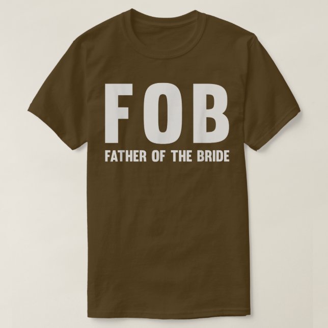 Camiseta Mens FOB (Pai da Noiva)  (Frente do Design)