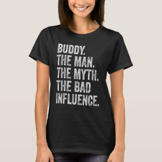 Camiseta Mens   for Fathers Buddy The Man The Myth The Lege