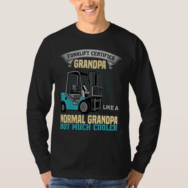 Camiseta Mens Forklift Certified Grandpa  Forklift Operator (Frente)