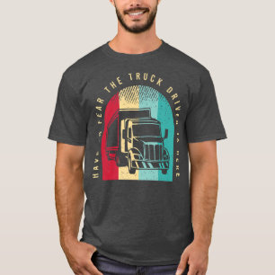 Camiseta Mens Freight Motorck Diz Para Um Caminhoneiro 188