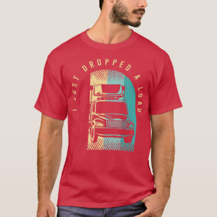 Camiseta Mens Freight Truck Driver Saying For A Trucker1880