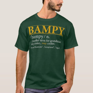 Camiseta Mens Funny BAMPY definition Fathers day gift