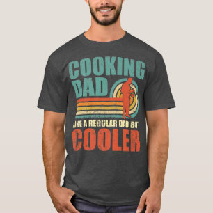 Camiseta Mens Funny Cooking Dad Like A Regular Dad But Cool