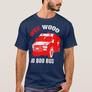 Camiseta Mens Funny EMT Wee Woo Boo Boo Bus Emergency