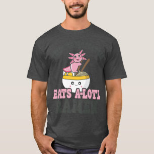 Camiseta Mens Funny Ramen Loving Tamamatua Cute Axolotl Com