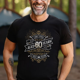 Camiseta Mens Funny Whiskey 60º Aniversário