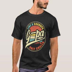 Camiseta Mens G-Pa Como Um Avô Só Mais Fresco