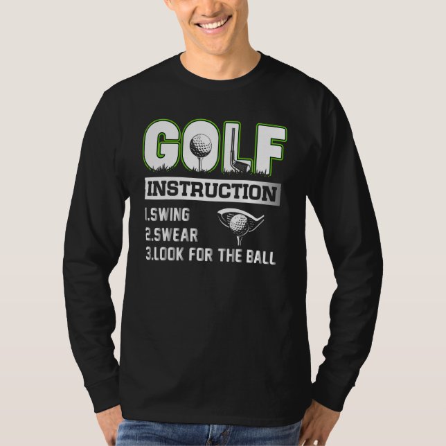 Camiseta Mens Golf Instruction Swing Swear Look for the Bal (Frente)